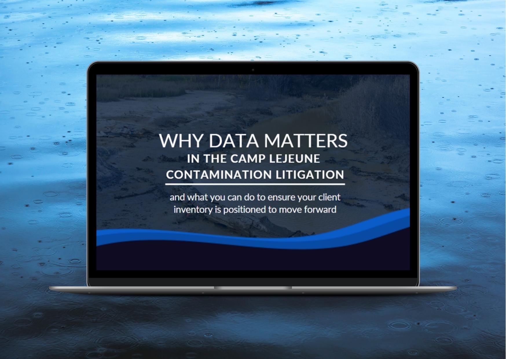 Why Data Matters in the Camp Lejeune Contamination Litigation