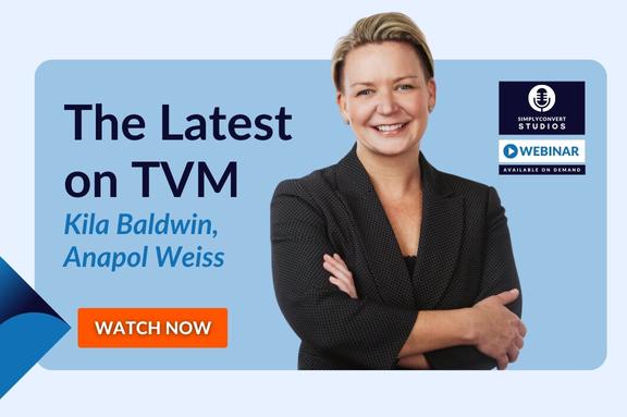 The Latest on TVM with Kila Baldwin, Anapol Weiss